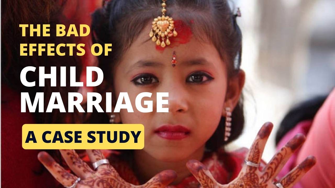 Bad Effects of Child Marriage